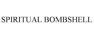 SPIRITUAL BOMBSHELL