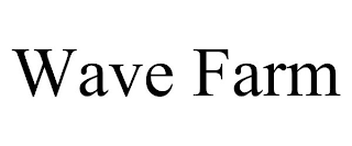 WAVE FARM