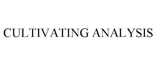 CULTIVATING ANALYSIS