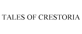 TALES OF CRESTORIA