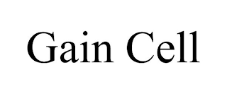 GAIN CELL