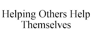 HELPING OTHERS HELP THEMSELVES