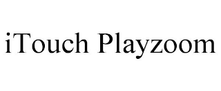 ITOUCH PLAYZOOM