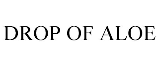 DROP OF ALOE
