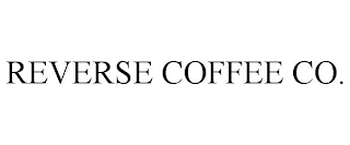 REVERSE COFFEE CO.