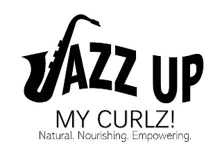JAZZ UP MY CURLZ! NATURAL. NOURISHING. EMPOWERING.