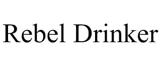 REBEL DRINKER