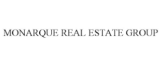 MONARQUE REAL ESTATE GROUP