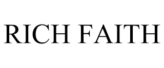 RICH FAITH