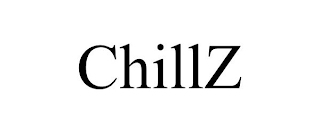 CHILLZ