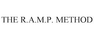 THE R.A.M.P. METHOD