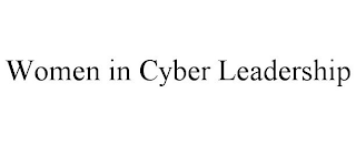 WOMEN IN CYBER LEADERSHIP