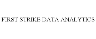 FIRST STRIKE DATA ANALYTICS