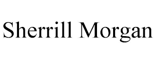 SHERRILL MORGAN