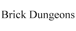 BRICK DUNGEONS