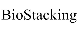 BIOSTACKING