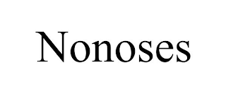 NONOSES