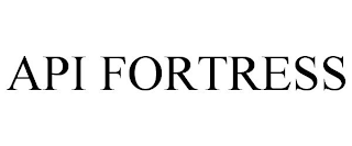 API FORTRESS