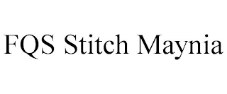 FQS STITCH MAYNIA
