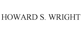 HOWARD S. WRIGHT
