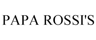 PAPA ROSSI'S