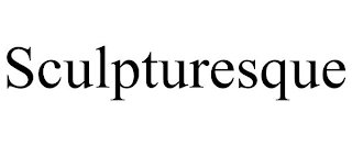 SCULPTURESQUE