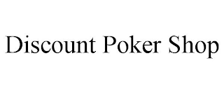 DISCOUNT POKER SHOP
