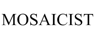 MOSAICIST