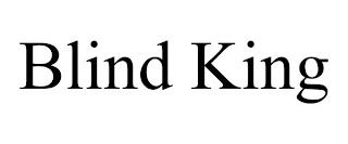 BLIND KING