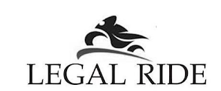 LEGAL RIDE