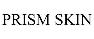 PRISM SKIN