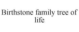BIRTHSTONE FAMILY TREE OF LIFE
