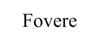 FOVERE