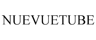NUEVUETUBE