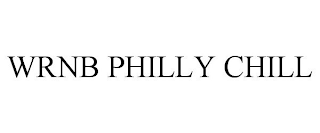 WRNB PHILLY CHILL