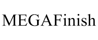 MEGAFINISH