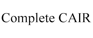 COMPLETE CAIR