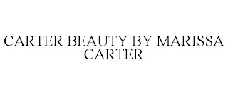 CARTER BEAUTY BY MARISSA CARTER