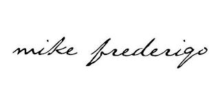 MIKE FREDERIQO