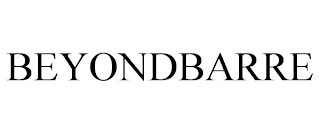 BEYONDBARRE