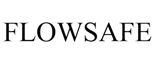 FLOWSAFE