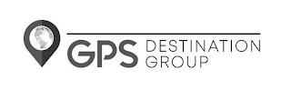 GPS DESTINATION GROUP