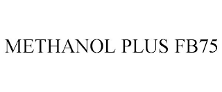 METHANOL PLUS FB75