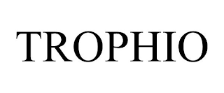 TROPHIO