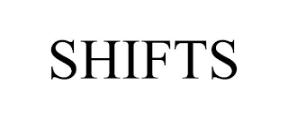 SHIFTS