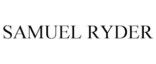 SAMUEL RYDER