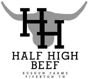 HH HALF HIGH BEEF RUSDUN FARMS · PIPERTON TN