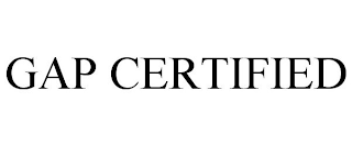 GAP CERTIFIED