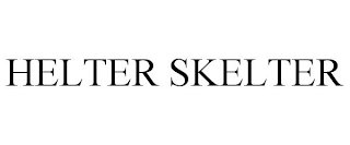 HELTER SKELTER