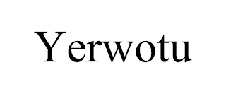 YERWOTU